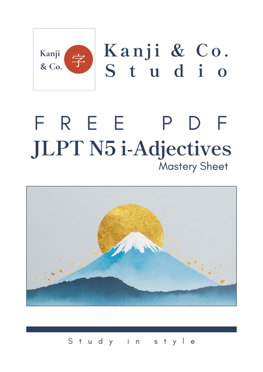 [FREE PDF] JLPT N5 i-Adjectives Mastery Sheet | Kanji & Co. Studio